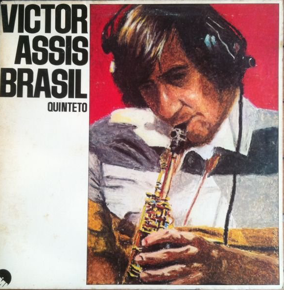 VICTOR ASSIS BRASIL - Victor Assis Brasil Quinteto cover 