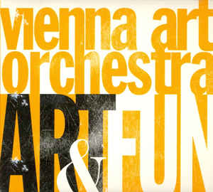 VIENNA ART ORCHESTRA - Art & Fun cover 