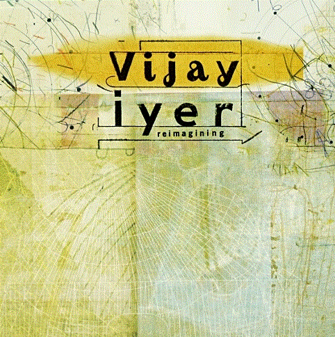 VIJAY IYER - Reimagining cover 