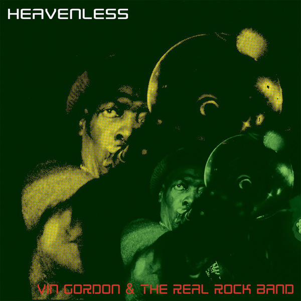 VIN GORDON - Vin Gordon & The Real Rock Band : Heavenless cover 