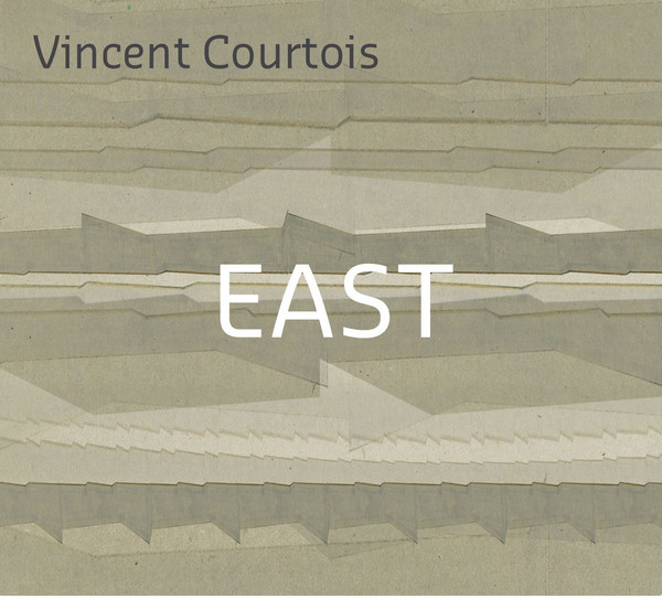 VINCENT COURTOIS - East cover 