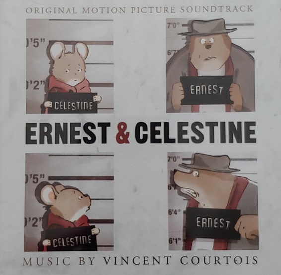 VINCENT COURTOIS - Ernest & Celestine Original Motion Picture Soundtrack cover 