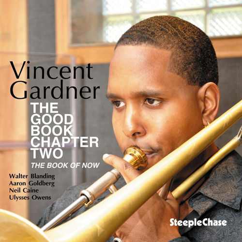VINCENT GARDNER - The Good Book, Chapter Two - The Book Of Now cover 