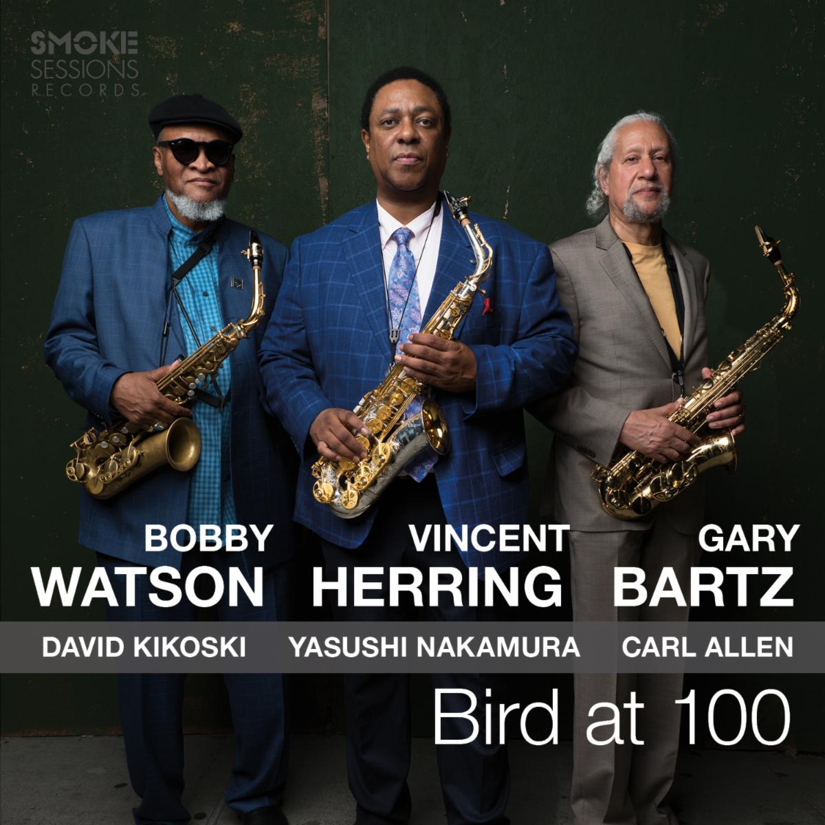 VINCENT HERRING - Bird At 100 cover 