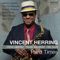 VINCENT HERRING - Hard Times cover 