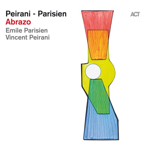 VINCENT PEIRANI - Vincent Peirani / Emile Parisien : Abrazo cover 