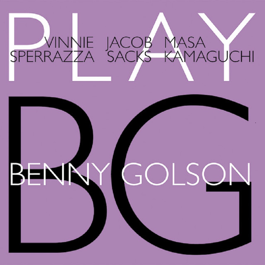 VINNIE SPERRAZZA - Vinnie Sperrazza · Jacob Sacks · Masa Kamaguchi : Play Benny Golson cover 