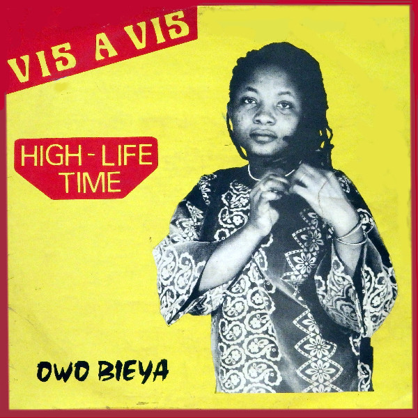 VIS A VIS - High-Life Time - Owo Bieya cover 