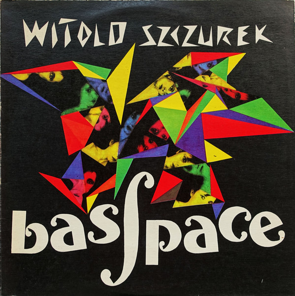 VITOLD REK (AKA WITOLD SZCZUREK) - Basspace (as Witold Szczurek) cover 