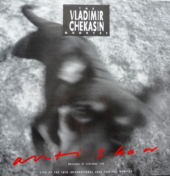 VLADIMIR CHEKASIN - Anti-Show cover 