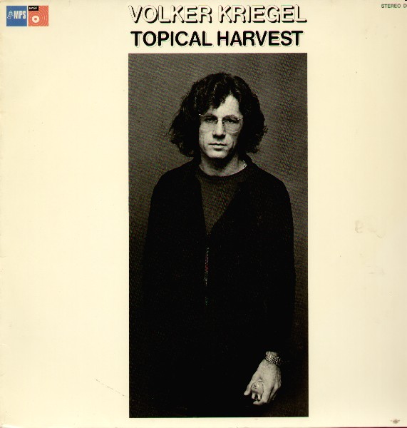 VOLKER KRIEGEL - Topical Harvest cover 