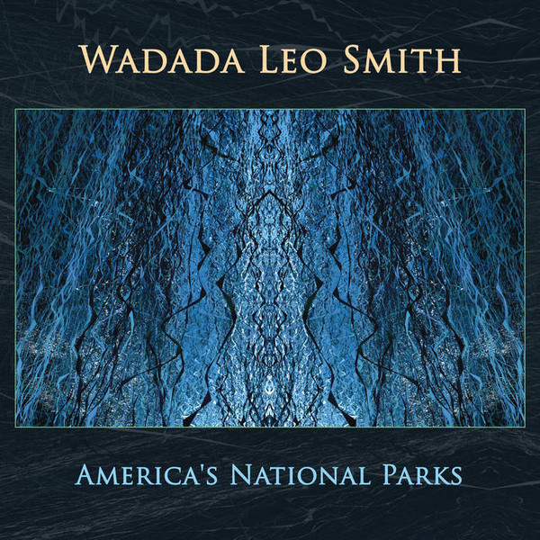 WADADA LEO SMITH - America's National Parks cover 