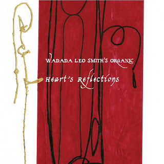 WADADA LEO SMITH - Wadada Leo Smith's Organic: Heart's Reflections cover 