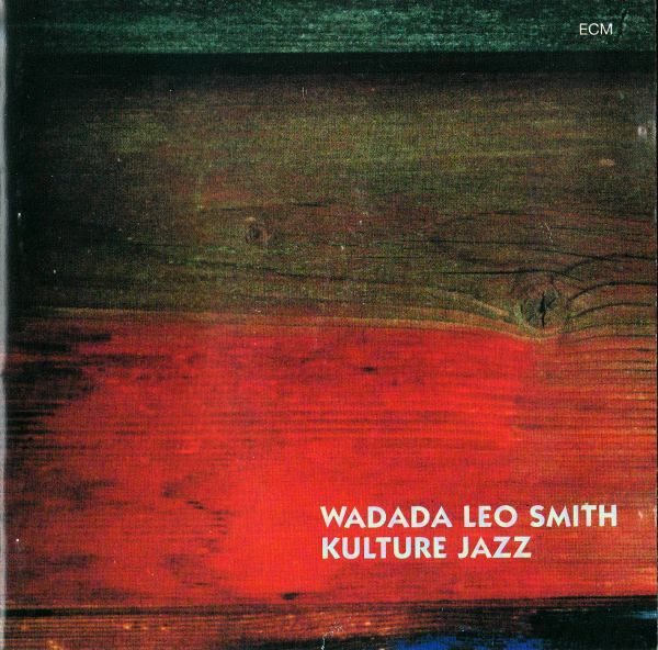 WADADA LEO SMITH - Kulture Jazz cover 