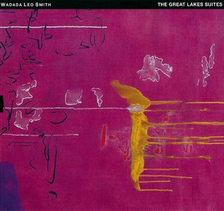 WADADA LEO SMITH - The Great Lakes Suites cover 