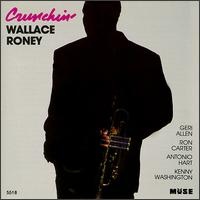 WALLACE RONEY - Crunchin' cover 
