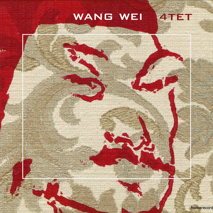 WANG WEI 4TET - Wang Wei 4tet cover 