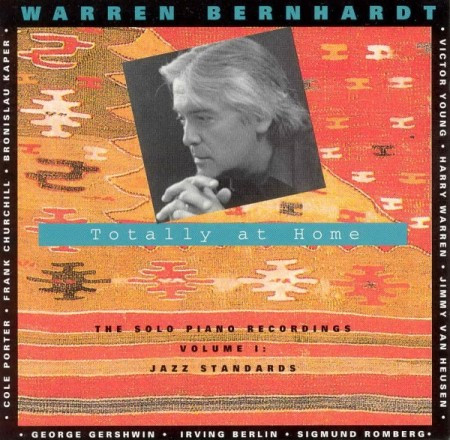 WARREN BERNHARDT - Totally At Home, Vol. 1 - Jazz Standards cover 