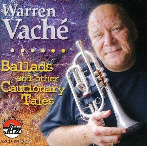 WARREN VACHÉ - Ballads & Other Cautiona cover 