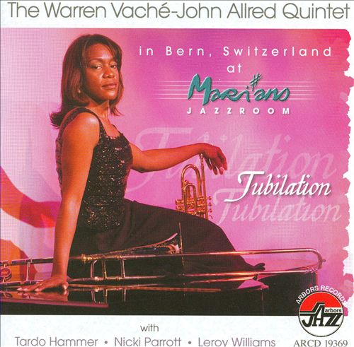 WARREN VACHÉ - Warren Vache & John Allred Quintet - Jubilation: Live In Bern cover 