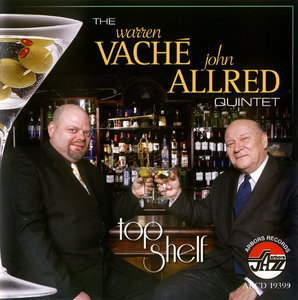 WARREN VACHÉ - Warren Vaché & John Allred Quintet : Top Shelf cover 