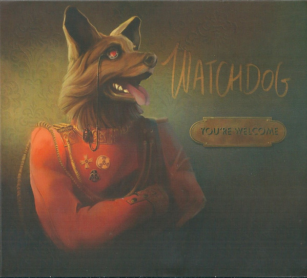 WATCHDOG - You're welcome cover 