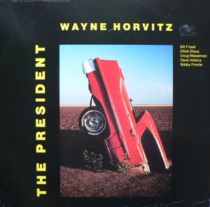 WAYNE HORVITZ - The President cover 