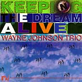 WAYNE JOHNSON - Keeping the Dream Alive cover 