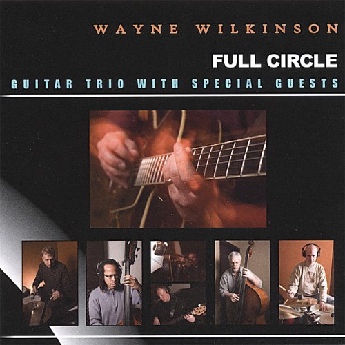 WAYNE WILKINSON - Full Circle cover 