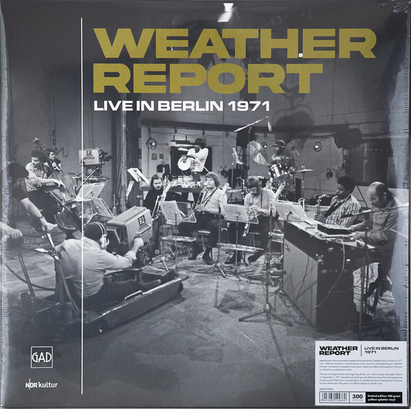 WEATHER REPORT - Live In Berlin 1971 cover 