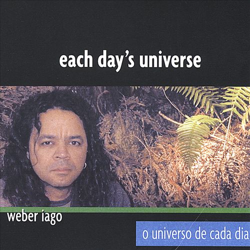 WEBER IAGO - Each Day's Universe cover 