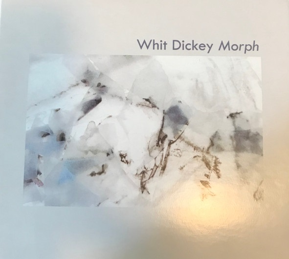 WHIT DICKEY - Morph cover 