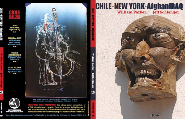 WILLIAM PARKER - CHILE NEW YORK AfghanIRAQ cover 