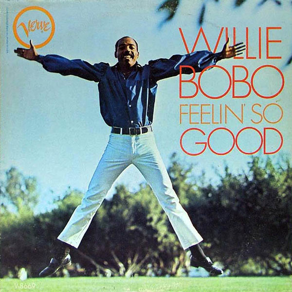 WILLIE BOBO - Feelin' So Good cover 
