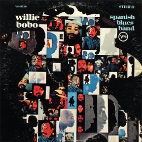 WILLIE BOBO - Spanish Blues Band cover 