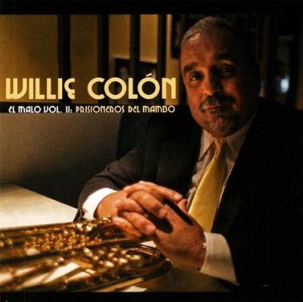 WILLIE COLÓN - El Malo Vol II: Prisioneros Del Mambo cover 
