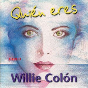 WILLIE COLÓN - Quien Eres cover 