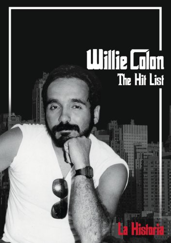 WILLIE COLÓN - The Hit List: La Historia cover 