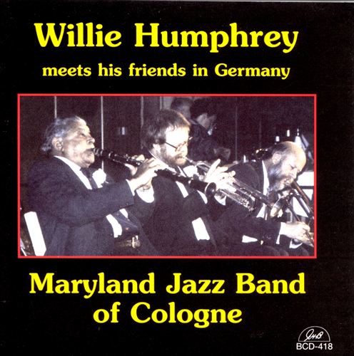 WILLIE HUMPHREY - Willie Humphrey Meets the Maryland Jazz Band of Cologne cover 