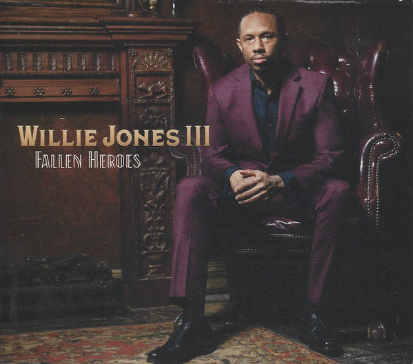 WILLIE JONES III - Fallen Heroes cover 