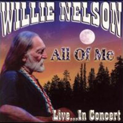 WILLIE NELSON - All Of Me Live cover 
