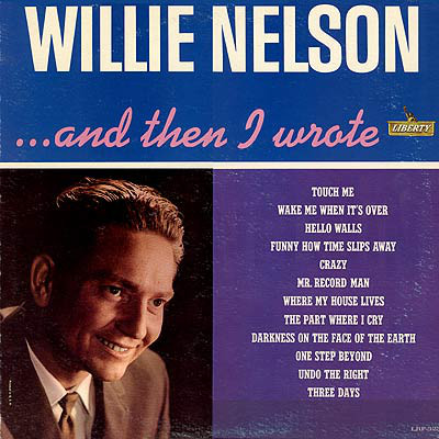 WILLIE NELSON - ... And Then I Wrote cover 