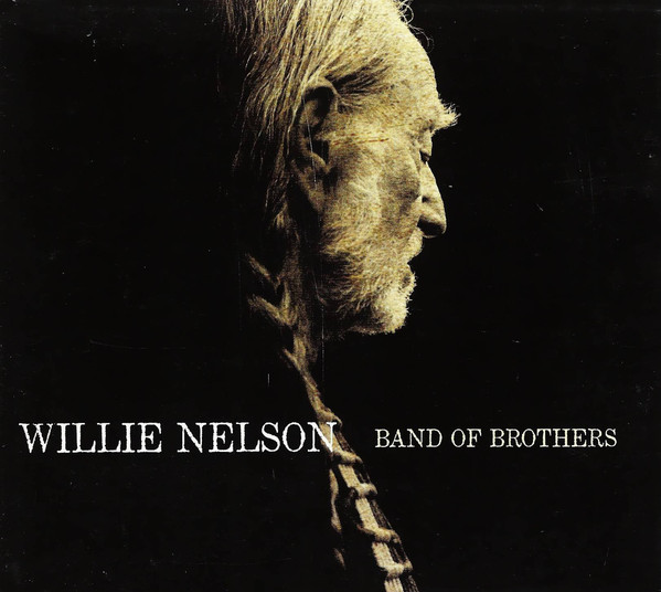 WILLIE NELSON - Band Of Brothers cover 