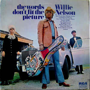 WILLIE NELSON - The Words Don't Fit The Picture cover 