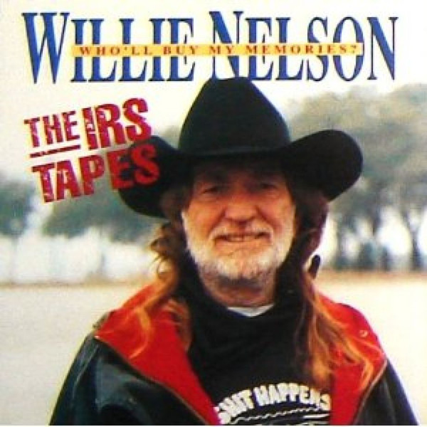 WILLIE NELSON - Who'll Buy My Memories? Vol 2 The IRS Tapes cover 