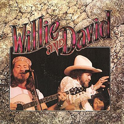 WILLIE NELSON - Willie Nelson And David Allan Coe ‎: Willie And David cover 