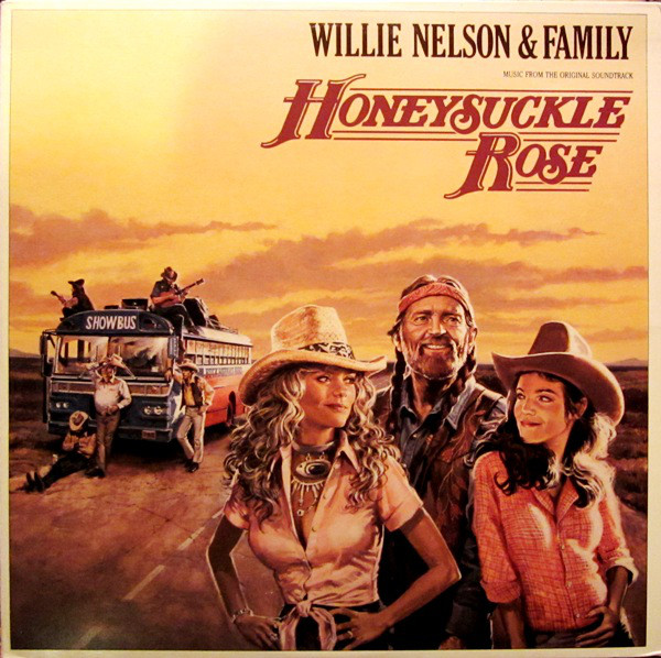 WILLIE NELSON - Willie Nelson & Family : Honeysuckle Rose (Music From The Original Soundtrack) cover 