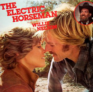 WILLIE NELSON - Willie Nelson / Dave Grusin ‎: The Electric Horseman (Music From The Original Motion Picture Soundtrack) cover 