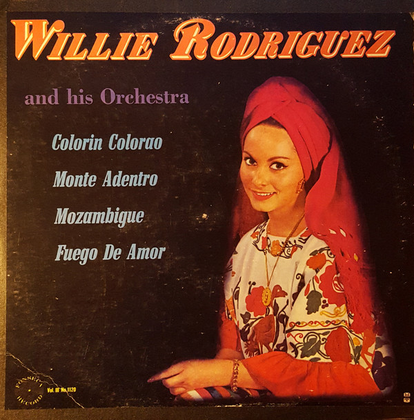 WILLIE RODRÍGUEZ (TRUMPET) - Willie Rodriguez and his Orchestra (aka Mi Montuno) cover 