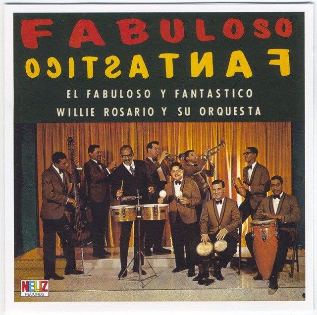 WILLIE ROSARIO - Fabuloso Y Fantastico cover 